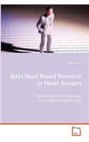 Data Mart Based Research in Heart Surgery