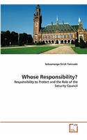 Whose Responsibility?