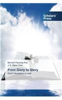 From Glory to Glory