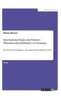 International Trade and Finance - Pharmaceutical Industry in Germany