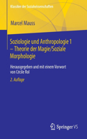 Soziologie Und Anthropologie 1 - Theorie Der Magie / Soziale Morphologie