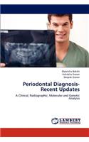 Periodontal Diagnosis-Recent Updates