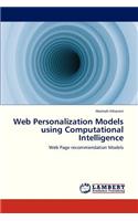 Web Personalization Models Using Computational Intelligence