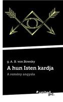 A Hun Isten Kardja