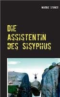 Assistentin des Sisyphus: Landschaft einer Anderen