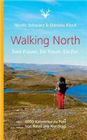 Walking North