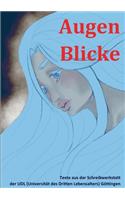 Augen Blicke