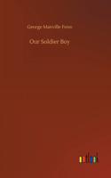 Our Soldier Boy