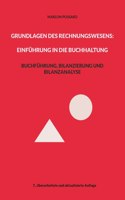 Grundlagen des Rechnungswesens: Einführung in die Buchhaltung: Buchführung, Bilanzierung und Bilanzanalyse, 7. überarbeitete und aktualisierte Auflage