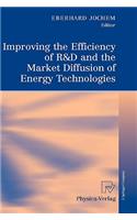 Improving the Efficiency of R&d and the Market Diffusion of Energy Technologies