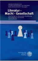 Literatur. Macht. Gesellschaft