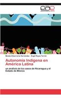 Autonomía Indígena en América Latina