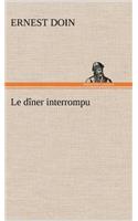 Le dîner interrompu