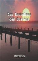 Das Bootshaus des Grauens