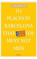 111 Places in Barcelona That You Shouldnt Miss