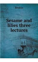 Sesame and lilies three lectures: (English)