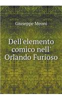 Dell'elemento Comico Nell' Orlando Furioso