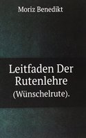 Leitfaden Der Rutenlehre