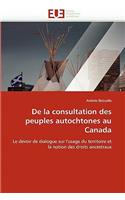 de la Consultation Des Peuples Autochtones Au Canada: (Omn.Univ.Europ.)