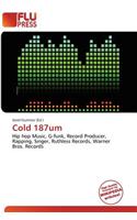 Cold 187um: (English)