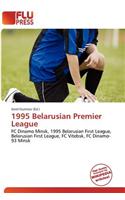 1995 Belarusian Premier League: (English)