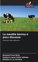 mastite bovina è poco discussa