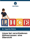 Läuse bei verschiedenen Hühnerrassen: eine Übersicht