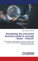 Developing the innovative business model to manage 
