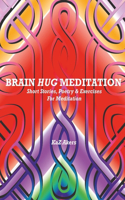 Brain Hug Meditation