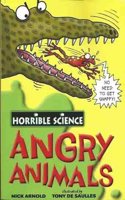 Horrible Science: Angry Animals