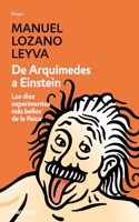 De Arquimedes a Einstein / From Archimedes to Einstein