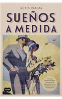 Sueños a Medida (Tailor-Made Dreams)