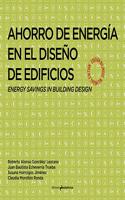 Ahorro e energia en el diseno de edificios. Energy Savings in Building Desing: Problemas resueltos de ahorro de energia. Solved Excercises on Energy Savings