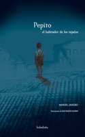 Pepito, el habitador de los tejados (libros para sonar) (Spanish Edition)