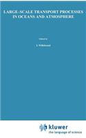 Large-Scale Transport Processes in Oceans and Atmosphere