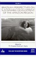 Brazilian Perspectives on Sustainable Development of the Amazon Region