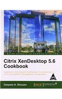 Citrix XenDesktop 5.6 Cookbook