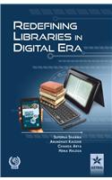 Redefining Libraries in Digital Era