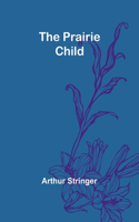 Prairie Child