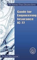 Guide for Engineering Insurance IC77