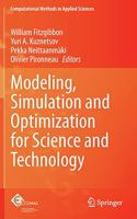 Modeling, Simulation and Optimization for Science and Technology