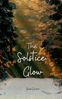 The Solstice Glow