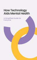 How Technology Aids Mental Health