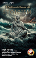 Stoicism & Resilience in Modern Life