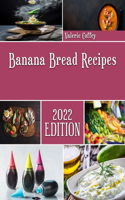 Banana Bread Recipes