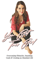 You Got This Girl
