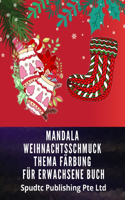 Mandala Weihnachtsschmuck Thema Färbung Für Erwachsene Buch