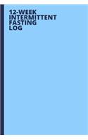 12-Week Intermittent Fasting Log