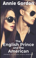 The English Prince and the American