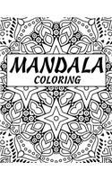 Mandala Coloring: Large 100 Inspirational Designs to Coloring for Adult with Pencils Featuring Beautiful Mandalas